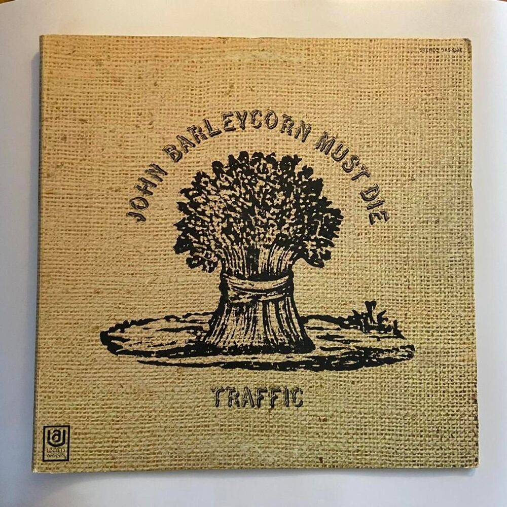 Traffic John Barleycorn Must Die